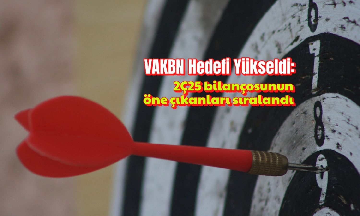 Vakıfbank (VAKBN) hedef fiyatı yükseldi: Beklenti üstü net kâr