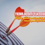 Yapı Kredi’de (YKBNK) hedef fiyat yükseldi, tavsiye düştü