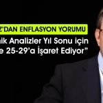 Yılmaz: Uluslararası rezervler dezenflasyonu olumlu etkiliyor