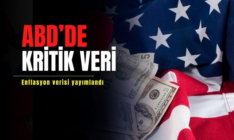 Kritik veri açıklandı: ABD’de aylık enflasyon beklenti üstü arttı