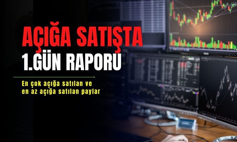 Açığa satış başladı: İlk gün en çok CIMSA, OYAKC, DOAS satıldı