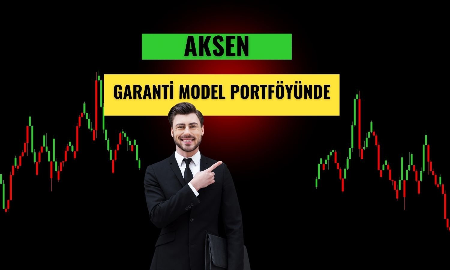 AKSEN endeksi yenen model portföye eklendi!