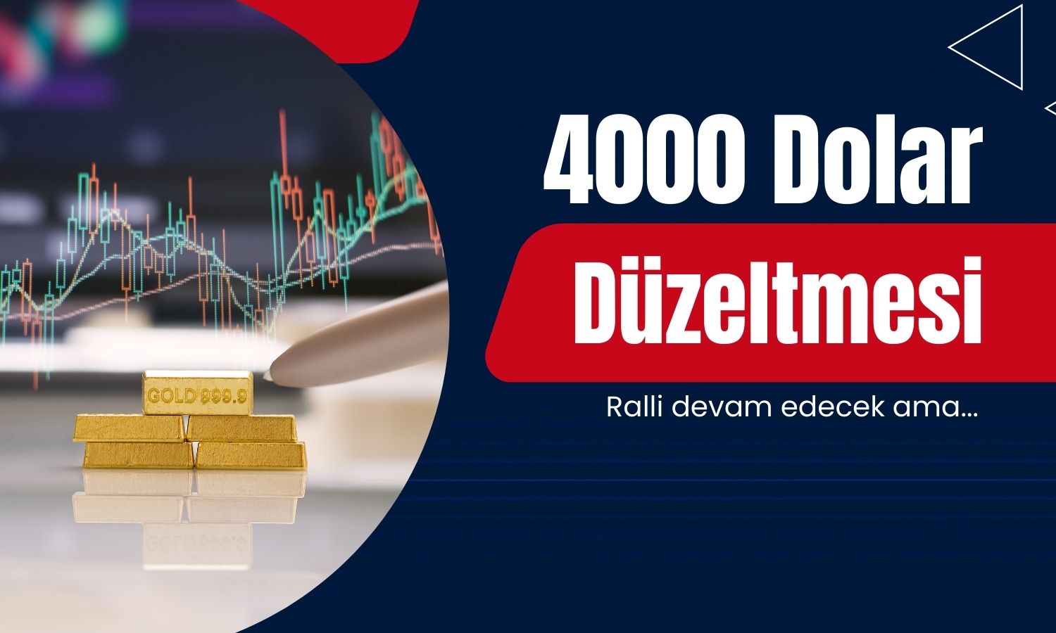 Altın 2026’da 4000 dolar öncesinde düzeltme görebilir