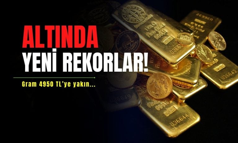 Altın haftaya rekorla başladı: Gram 4950 TL’ye yakın