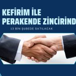 Altınkılıç Gıda, Kefirim’i 13.000 şubede satışa sunacak