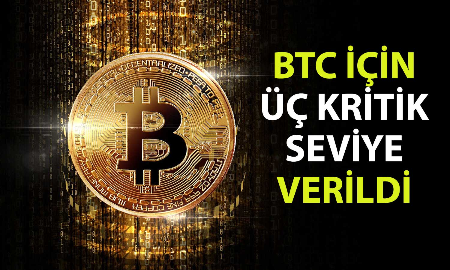 Analistlerden Bitcoin yatırımcılarına uyarı: Bu seviyelere dikkat!