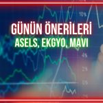ASELS, EKGYO, MAVI paylarında bugün izlenecek hedefler