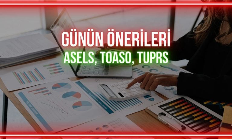 ASELS, TOASO, TUPRS: Günün payları için kritik eşikler