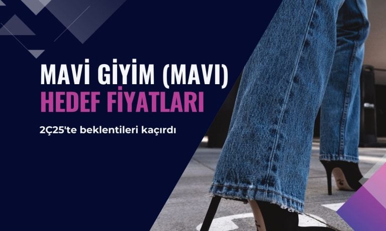Beklentileri kaçıran MAVI için hedef fiyatlar açıklandı