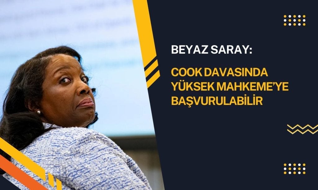 Beyaz Saray açıkladı: Cook için Yüksek Mahkeme kararı gelebilir