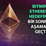 BitMine, ETH hedefine ulaştı: Toplam arzın yüzde 2’sinin sahibi