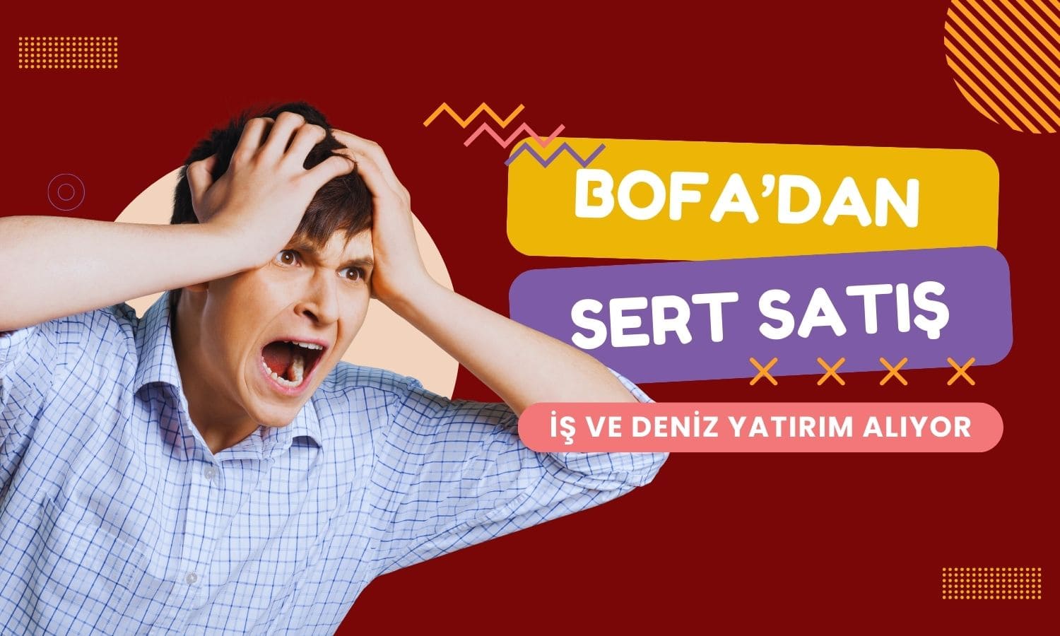 BofA’dan 3,1 milyar TL net çıkış: İş ve Deniz Yatırım alıyor