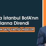 BofA’dan 3,7 milyar TL’lik satış: Aselsan ilk sıraya yerleşti