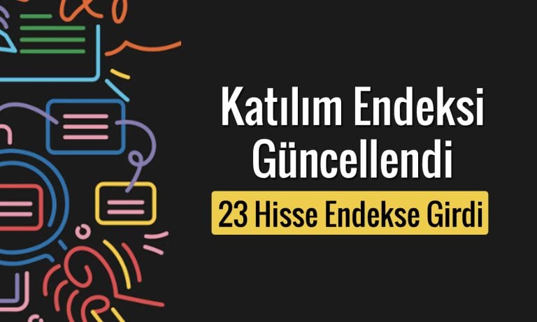 Borsa İstanbul 23 hisseyi katılım endeksine aldı: EKGYO listede