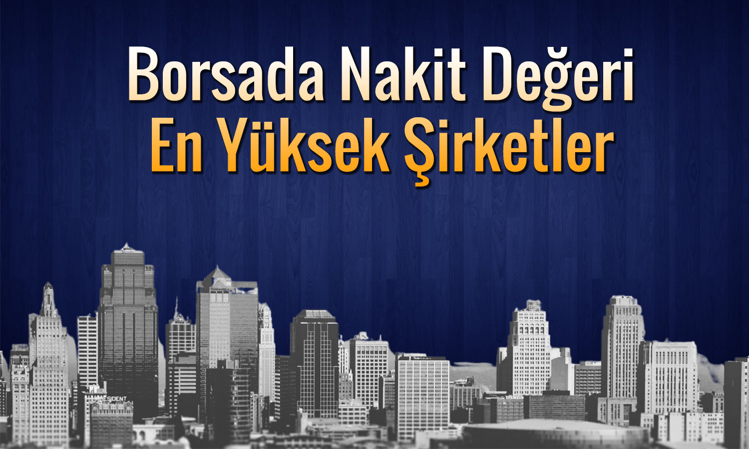 Borsa İstanbul’da nakit milyarderi olan şirketler