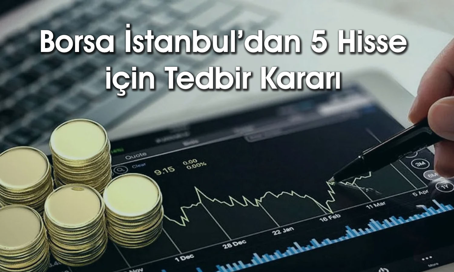 Borsa İstanbul’dan yüzde 812 yükselen ADESE için tedbir kararı