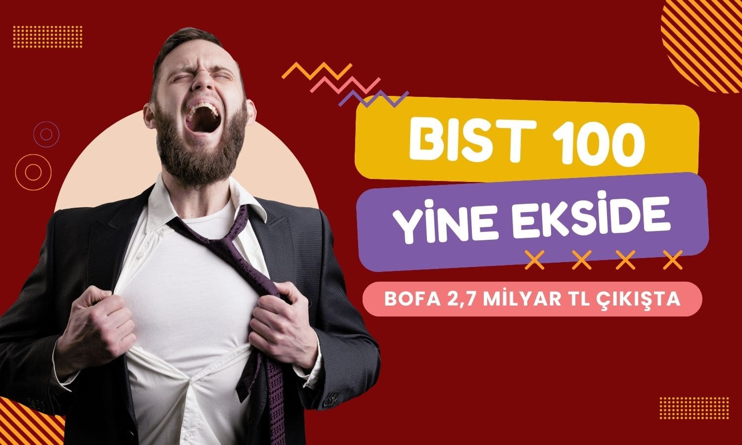 Borsa yine ekside: BofA’dan 2,7 milyar TL’lik net çıkış