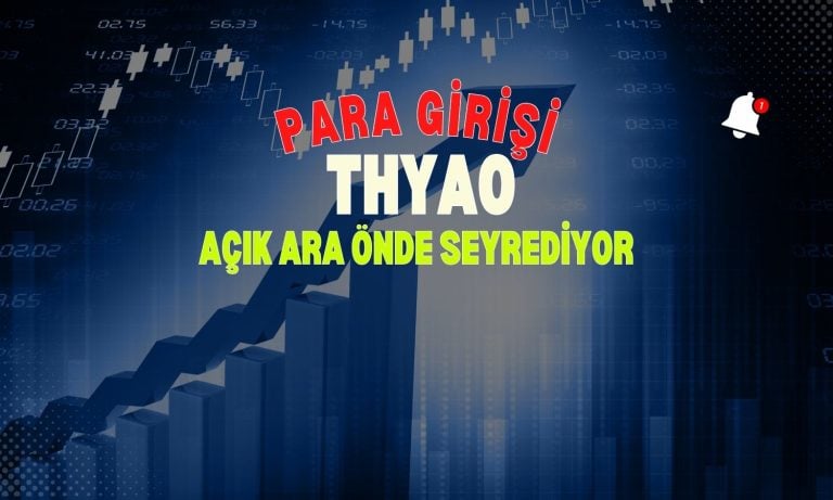 Borsa yükselirken tüm para THYAO paylarında toplanıyor