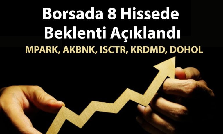Borsada 8 hisse için hedef fiyat: TUPRS ve KRDMD listede