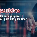 Borsada düşüş hızlandı: ASELS’e giriş, THYAO’dan çıkış