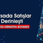 Borsada risk iştahı zayıfladı: İki aylık kazançlar kayboldu