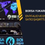 Borsada yön yukarı dönerken, sürpriz güçlü alıcı görülüyor