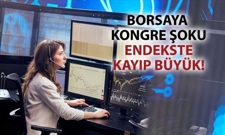 Borsaya CHP kongre iptali darbesi: BIST 100’de sert düşüş