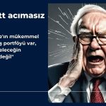 Buffett’ın portföyü geçmişte kaldı: “O acımasız bir iş insanı”