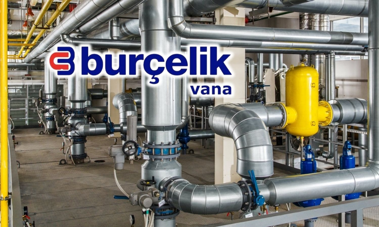 Burçelik (BURVA) yurt dışına yeni vana siparişini açıkladı