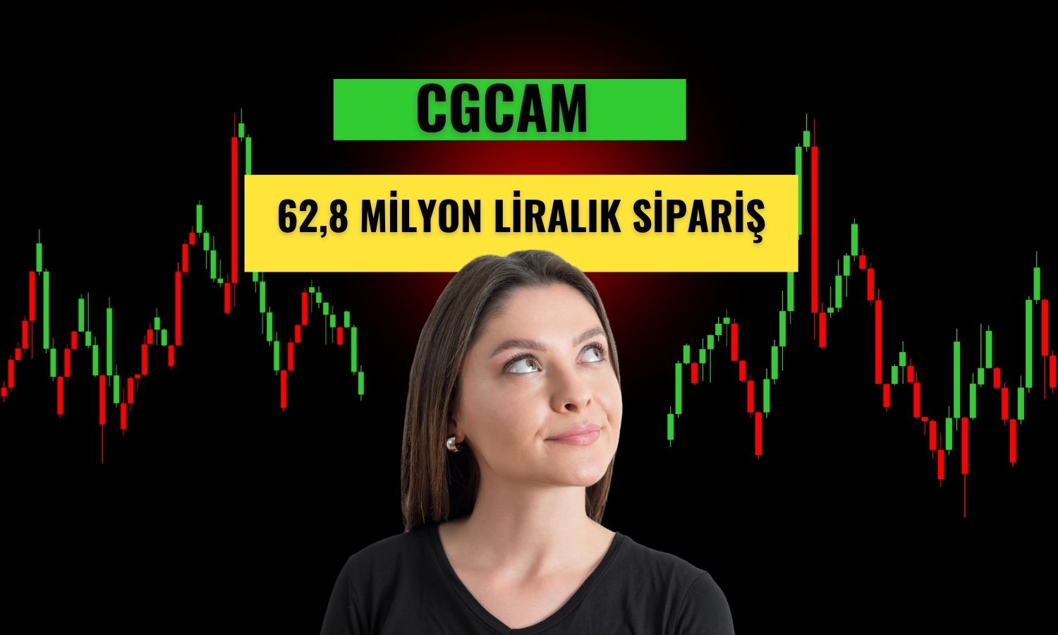 Çağdaş Cam, Smart Güneş siparişiyle gün içi zirveye yükseldi