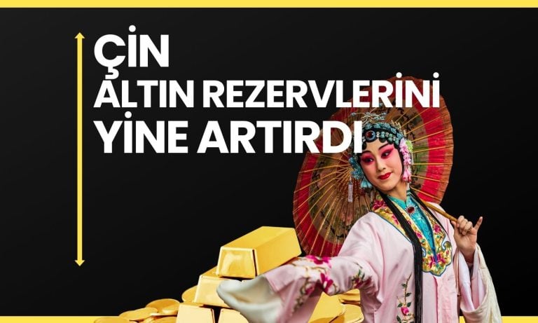 Çin Merkez Bankası hem altın hem döviz rezervlerini artırdı