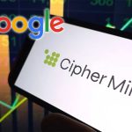 Cipher Mining’a Google destekli 3 milyar dolarlık dev anlaşma
