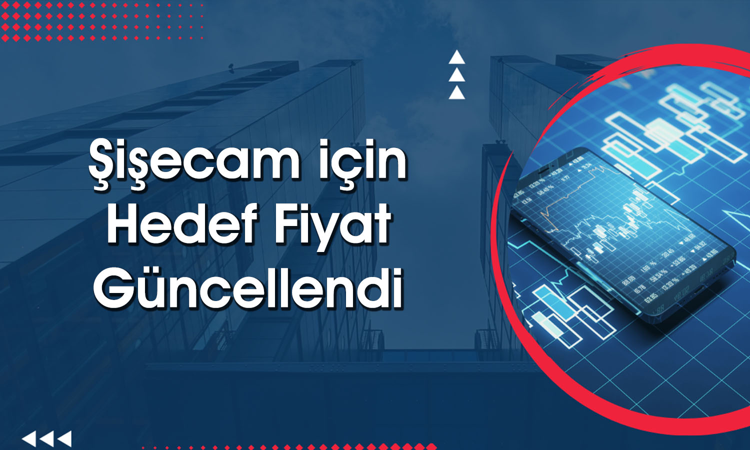 Citi, Şişecam (SISE) için hedef fiyatını düşürdü
