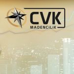 CVK Madencilik (CVKMD) 1 milyar TL’lik sözleşme imzaladı
