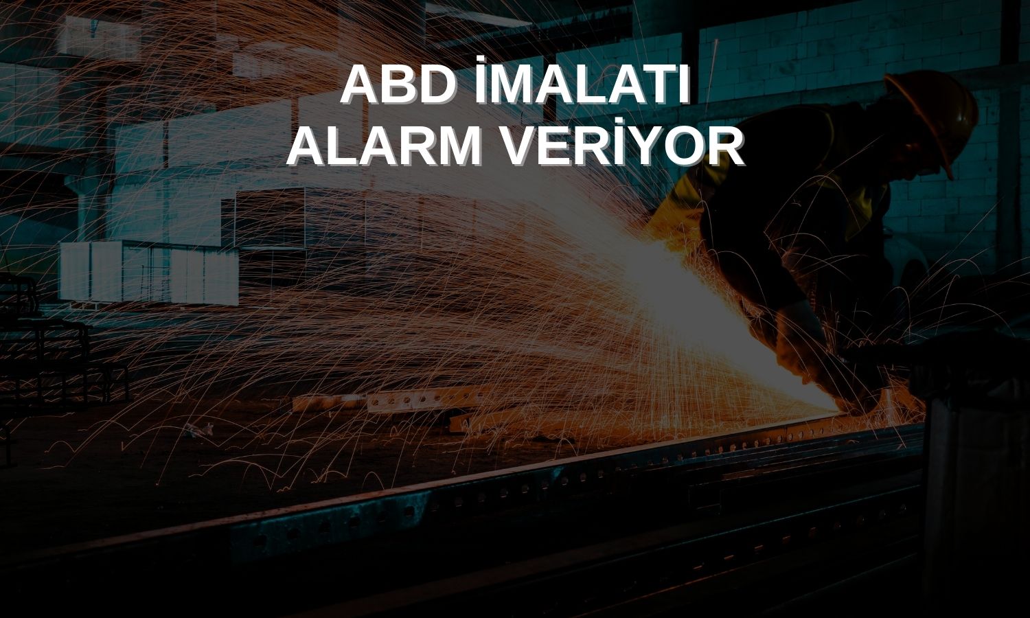 Dallas FED imalat endeksi Eylül’de sert daraldı