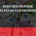 ECB hedefi tutturuldu, para politikası istikrarlı kalacak