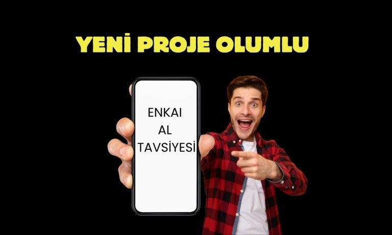 ENKAI’ye yeni proje sonrası 91 TL hedef fiyat