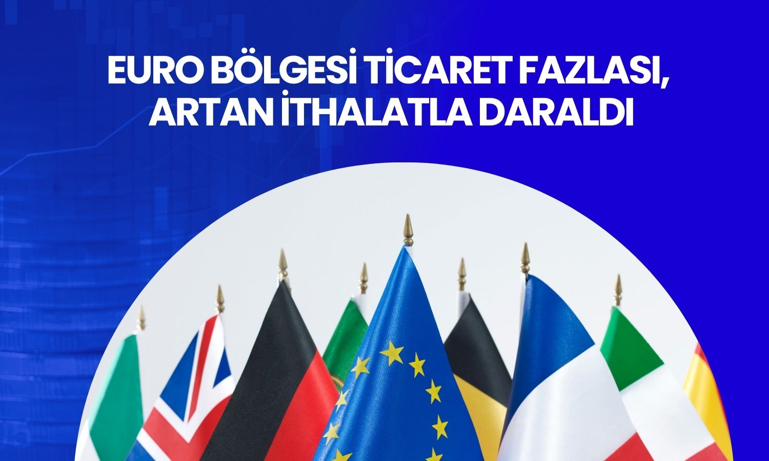 Euro Bölgesi’nde ticaret fazlası 12,4 milyar Euro!
