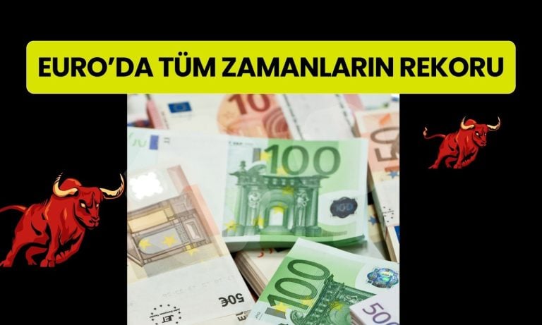 Euro rekora doymuyor: Hem TL hem dolara karşı yükseldi