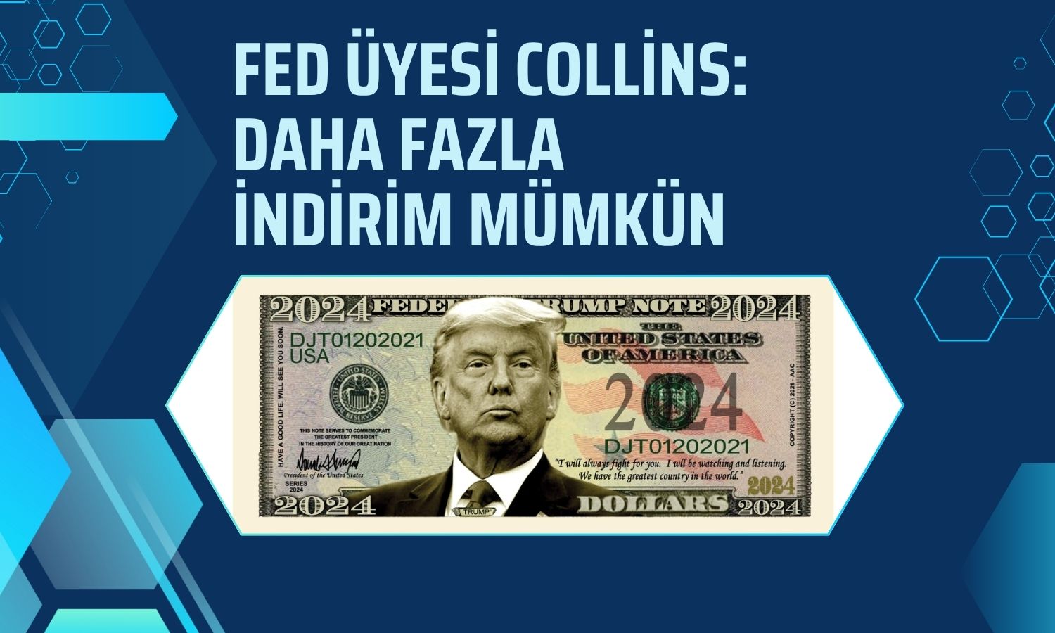FED/Collins güvercin mesajlar verdi: İndirimi destekliyor