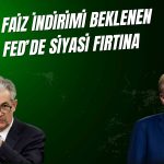 FED toplantısı öncesi tarihi kriz: Bağımsızlık sorgulanıyor