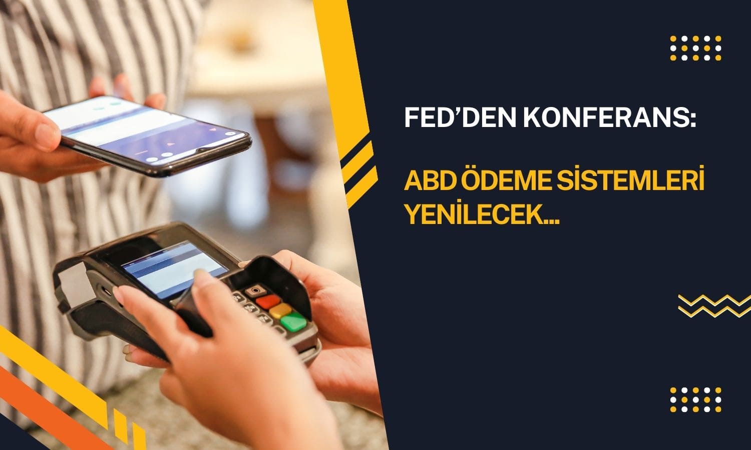 FED’den ödeme sistemlerinde yenilik konferansı duyurusu