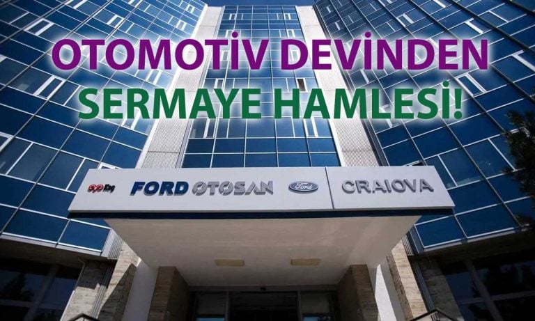 Ford Otomotiv, kayıtlı sermaye tavanını 20 kat artırıyor