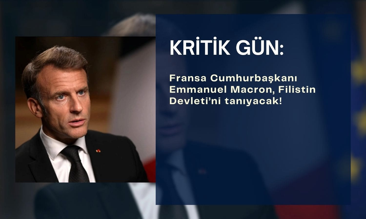 Fransa, Macron’un riskli hamlesiyle Filistin Devleti’ni tanıyacak