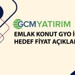 GCM Yatırım Emlak Konut GYO’yu model portföyüne ekledi