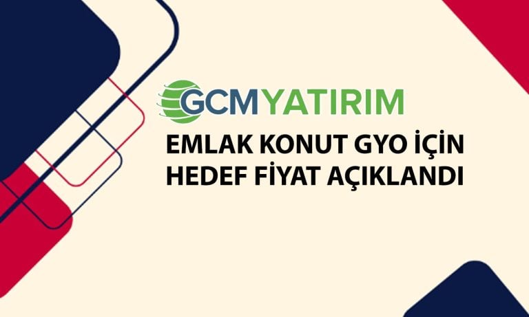 GCM Yatırım Emlak Konut GYO’yu model portföyüne ekledi
