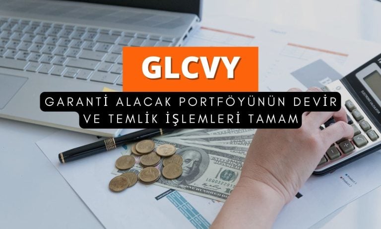 Gelecek Varlık (GLCVY) Garanti alacak portföyünü devraldı