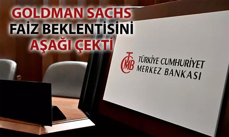 Goldman Sachs büyüme ve enflasyon sonrası faiz tahminini düşürdü