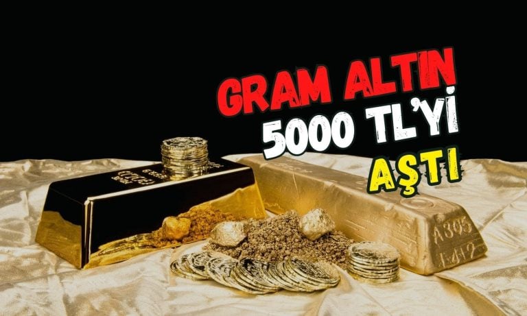 Gram altın 5000 TL’yi aştı: Rekor serisi devam ediyor