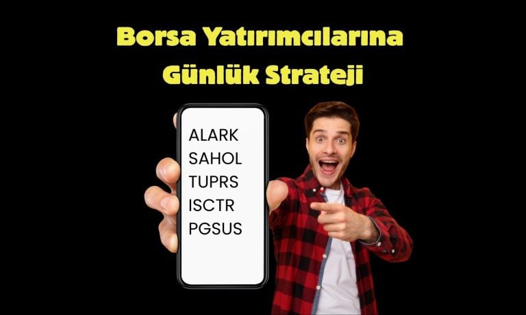 Günün önerileri: ALARK, ISCTR, PGSUS, SAHOL, TUPRS listede